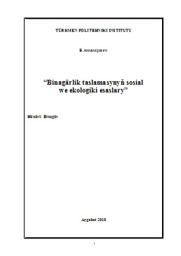Binagärlik taslamasynyň sosial we ekologiki esaslary